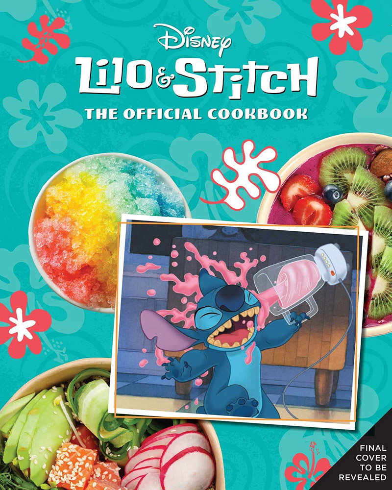 Lilo and Stitch: The Official Cookbook, Book by Tim Rita, Official  Publisher Page